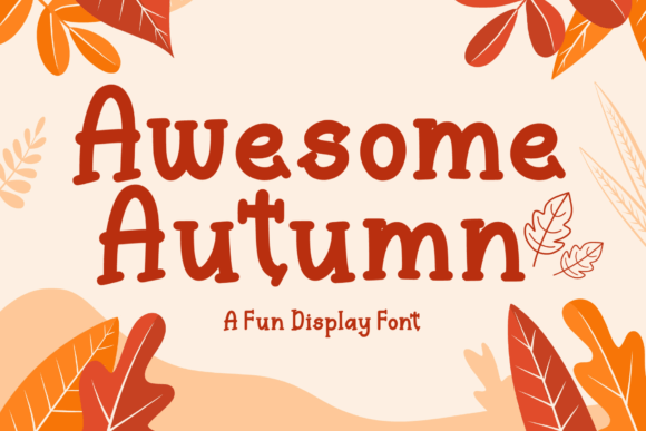 Awesome Autumn: The Perfect Fall Typeface for Small Business Branding