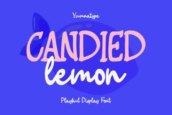 Candied Lemon: The Playful Display Font for Modern Web Design