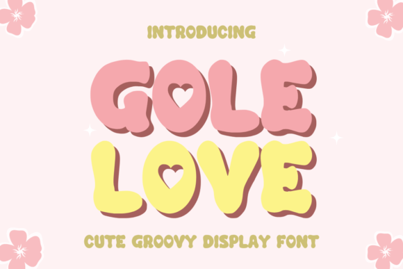 Gole Love: A Quirky Display Font for Modern Editorial Design
