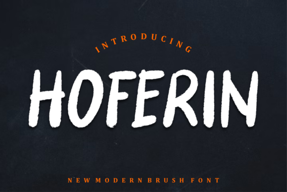Hoferin: The Bold Brush Display Font for Makers