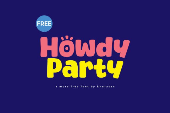 Howdy Party: The Modern Display Typeface for Scroll-Stopping Campaigns