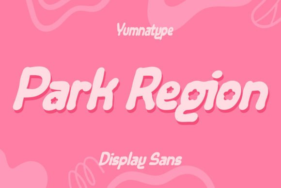 Park Region: The Playful Display Typeface for Modern Editorial Design