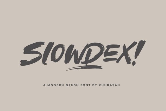 Slowdex: The Modern Brush Font for Campaigns That Demand Attention