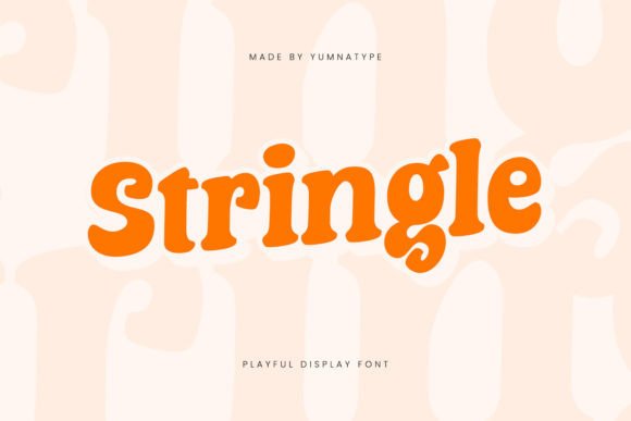 Stringle: A Whimsical Display Font for Engaging Campaigns