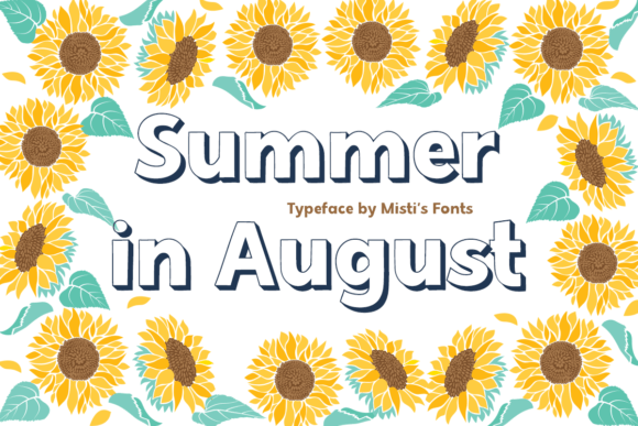 Summer in August: The Display Font for Sunny Campaigns