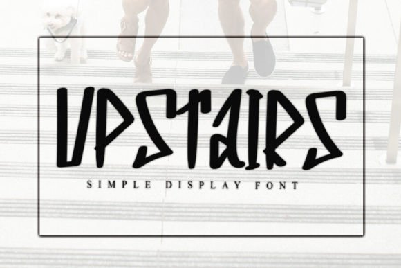 Upstairs: The Perfect Display Font for Editorial Design